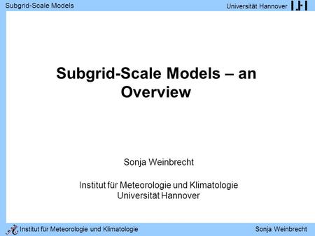 Subgrid-Scale Models – an Overview
