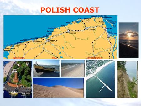 POLISH COAST. Dimensions The Baltic sea is about 1600 km (1000 mi) long, an average of 193 km (120 mi) wide, and an average of 55 m (180 ft, 30 fathoms)
