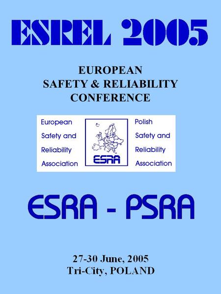 EUROPEAN SAFETY & RELIABILITY CONFERENCE. GDYNIA.