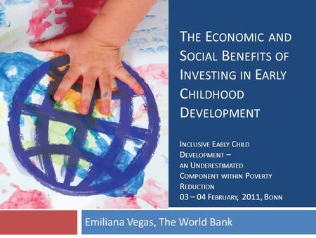 Emiliana Vegas, The World Bank