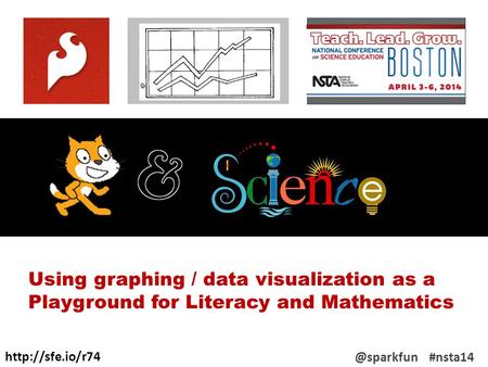 #nsta14 Using graphing / data visualization as a Playground for Literacy and Mathematics.