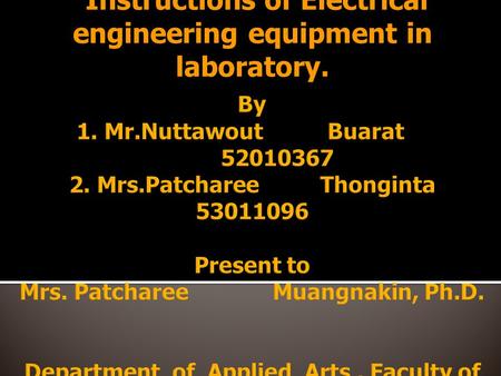 Instructions of Electrical engineering equipment in laboratory.