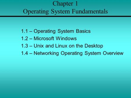 Chapter 1 Operating System Fundamentals