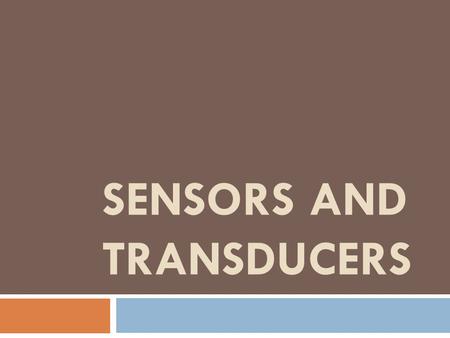 Sensors and Transducers