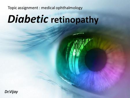 Topic assignment : medical ophthalmology