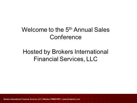 Welcome to the 5th Annual Sales Conference