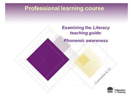 Professional learning course Examining the Literacy teaching guide:
