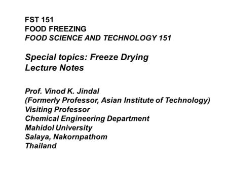 Special topics: Freeze Drying Lecture Notes