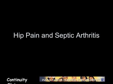 Hip Pain and Septic Arthritis