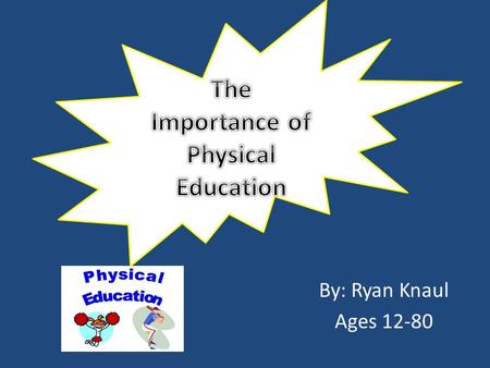 The Importance of Physical Education
