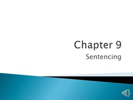 Sentencing  Sentencing options have traditionally included imprisonment, fines, probation, and death. These options are usually in a state's penal code.