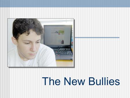 The New Bullies. The Talent Show Vital Stats More than 1/3 of teachers surveyed said social networking Web sites have disrupted their school’s learning.