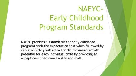 NAEYC- Early Childhood Program Standards