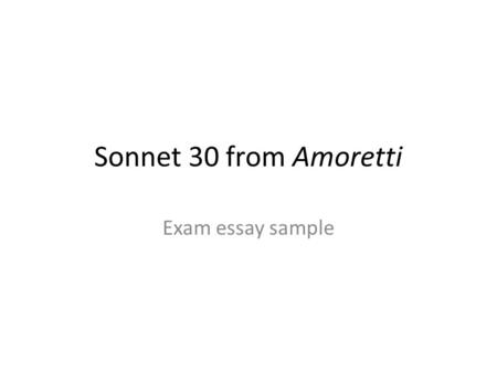 Sonnet 30 from Amoretti Exam essay sample.