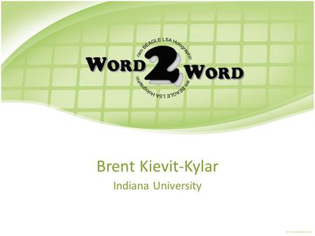 Brent Kievit-Kylar Indiana University. A Visual Word Similarity Tool How can two words be compared? – Similar letters (dog, god) – Similar looking objects.