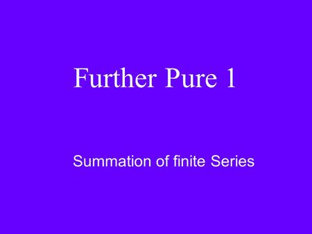 Summation of finite Series
