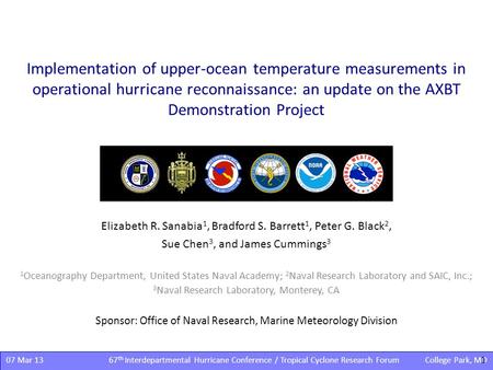 Implementation of upper-ocean temperature measurements in operational hurricane reconnaissance: an update on the AXBT Demonstration Project Elizabeth R.