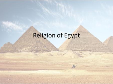 Religion of Egypt.