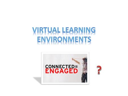 Define a VLE A virtual learning environment (VLE) is a software system designed to support teaching and learning software