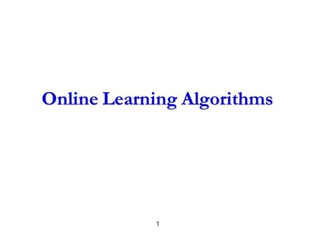 Online Learning Algorithms