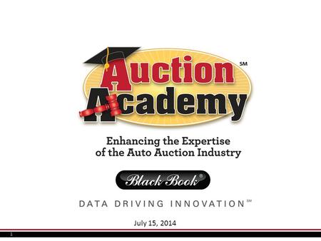 1 July 15, 2014. Auction Industry Leaders, Class III, Spokane, WA.