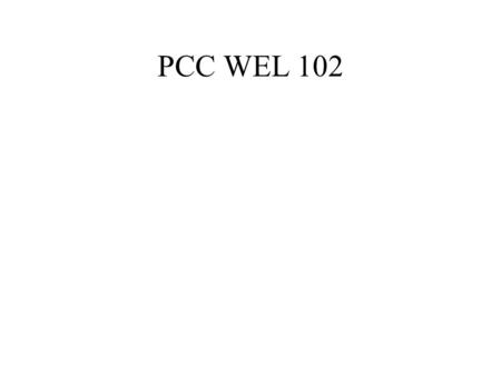 PCC WEL 102.