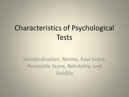 Characteristics of Psychological Tests