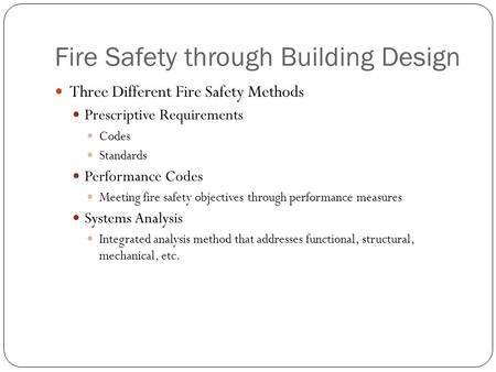 Fire Safety through Building Design
