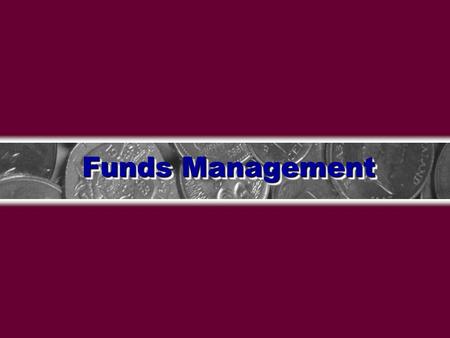 Funds Management SCT Banner Financial Aid 4.02IntroductionsIntroductions  Name  Organization  Title/Function  Job Responsibility  SCT Banner Experience.