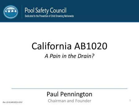California AB1020 Paul Pennington A Pain in the Drain?