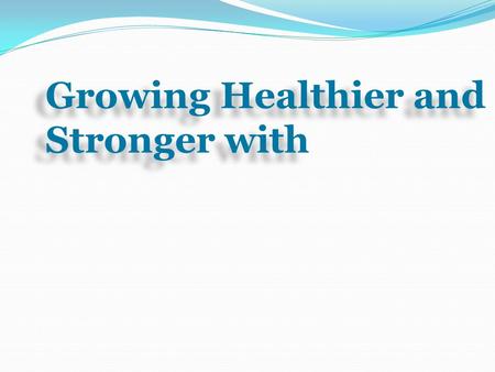 Growing Healthier and Stronger with Milk Wholesome food Milk is a natural healthy drink for growing children who need extra vital nutrients to support.