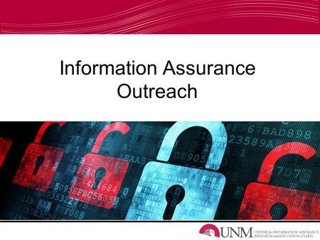 Information Assurance Outreach. Overview Survey Results Password Security E-mail Safety Internet Privacy Social Media Privacy and Safety Technology Demonstration.