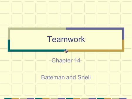 Chapter 14 Bateman and Snell