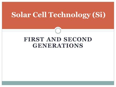 Solar Cell Technology (Si)