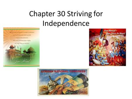 Chapter 30 Striving for Independence. Indian Independence Movement 1900-1941, India’s population increased dramatically Environmental pressure, deforestation-declining.