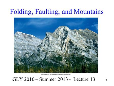 Folding, Faulting, and Mountains