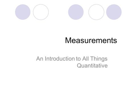 An Introduction to All Things Quantitative