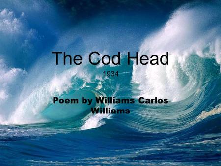 Poem by Williams Carlos Williams