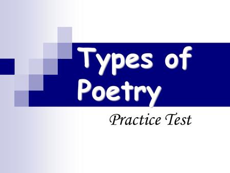Types of Poetry Practice Test.