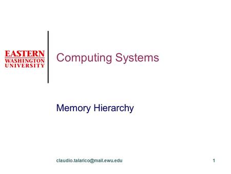 Computing Systems Memory Hierarchy.