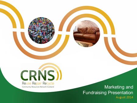 Marketing and Fundraising Presentation August 2014.