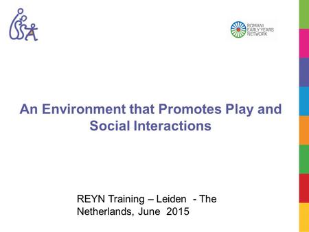 An Environment that Promotes Play and Social Interactions