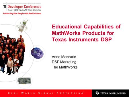 Anne Mascarin DSP Marketing The MathWorks