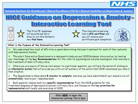 National Institute for Health and Clinical Excellence (NICE) Clinical Guideline on Depression & Anxiety  We understand how much of GP’s time is spent.