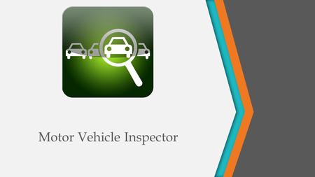 Motor Vehicle Inspector. About Mobile vehicle Inspector is application for traffic check post officers to fine and maintain the records for the defaulting.