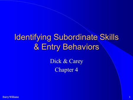 Identifying Subordinate Skills & Entry Behaviors