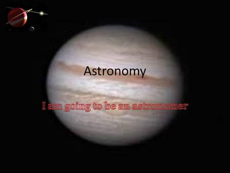 Astronomy An astronomers salary is $101,826 but I will also have another other job a astronaut which makes $130,257. in my opinion astronomy is the best.