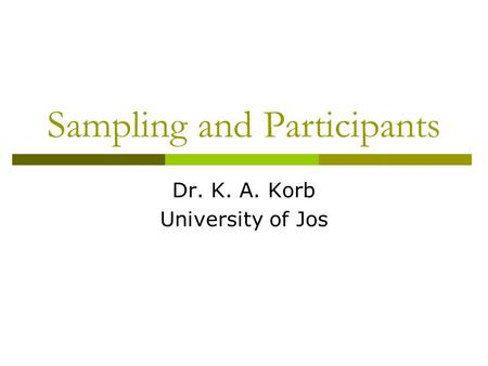 Sampling and Participants