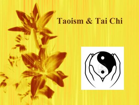 Taoism & Tai Chi. “Yield and Overcome; Bend and be straight. And who stands of tiptoe is not steady. He who strides cannot maintain the pace.” -What do.