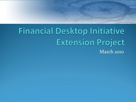 March 2010. MyFinancial.Desktop Online Expense Transfers Budget Worksheet Online Reconciliation Online Transaction and Budget Summary Reports & Queries.